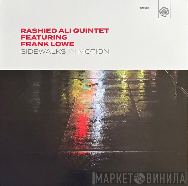 Frank Lowe, Rashied Ali Quintet - Sidewalks In Motion