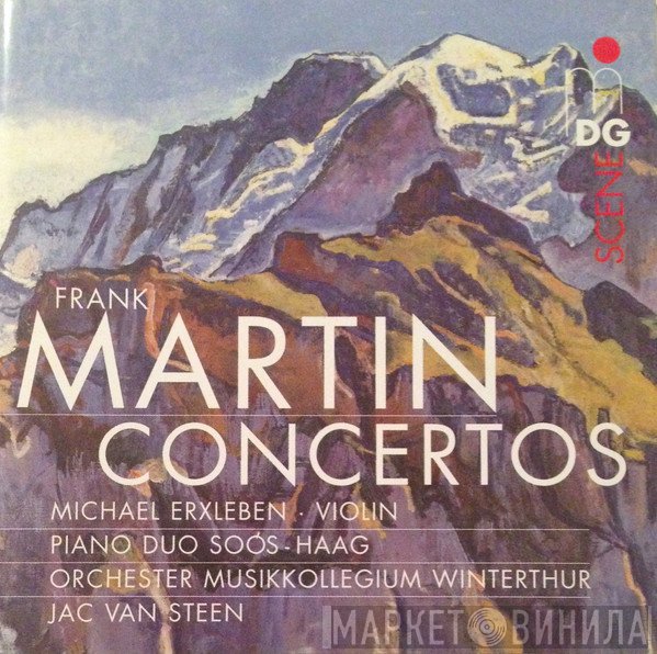 Frank Martin  - Michael Erxleben, Piano Duo Soós-Haag, Musikkollegium Winterthur / Jac van Steen  - Concertos