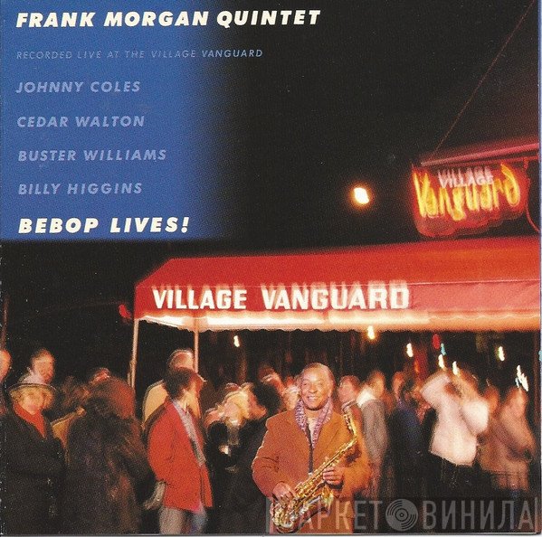 Frank Morgan Quintet - Bebop Lives!