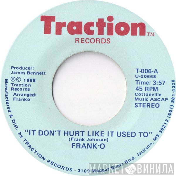 Frank-O - It Don't Hurt Like It Used To