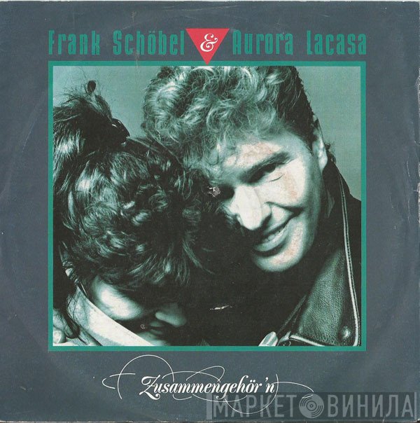 Frank Schöbel, Aurora Lacasa - Zusammengehör'n