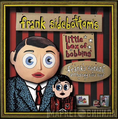 Frank Sidebottom - Little Box Of Bobbins - Frank's Fantastic Anthology 1985-1993