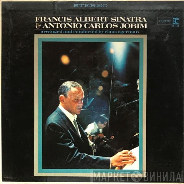 Frank Sinatra & Antonio Carlos Jobim  - Francis Albert Sinatra & Antonio Carlos Jobim