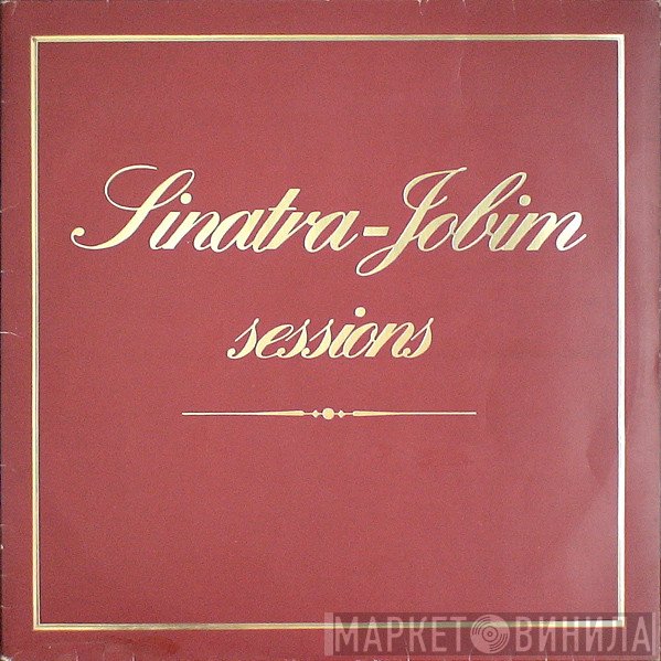 Frank Sinatra & Antonio Carlos Jobim  - Sinatra-Jobim Sessions