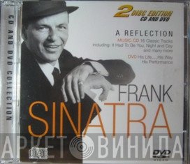 Frank Sinatra  - A Reflection