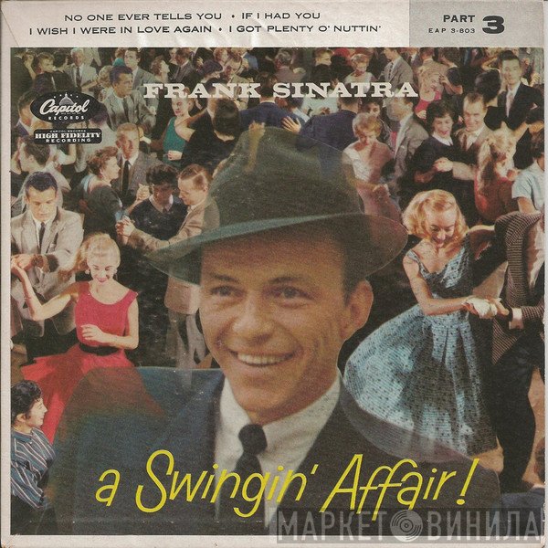 Frank Sinatra  - A Swingin' Affair! (Part 3)