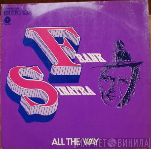 Frank Sinatra  - All The Way
