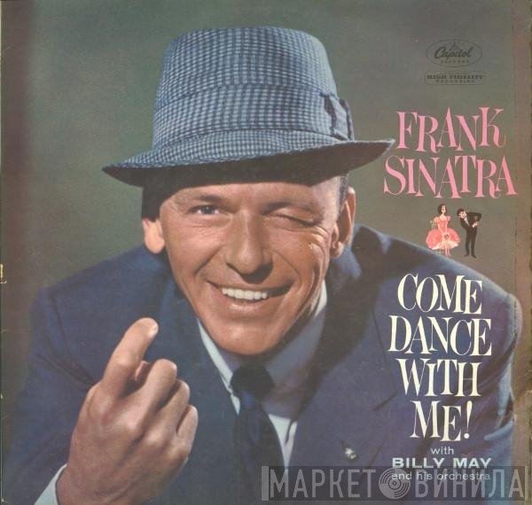 Frank Sinatra, Billy May And His Orchestra - Come Dance With Me!