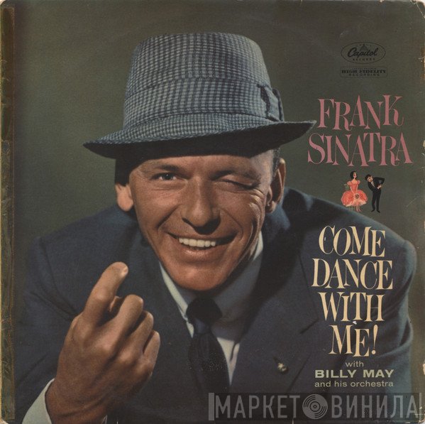 Frank Sinatra, Billy May And His Orchestra - Come Dance With Me!