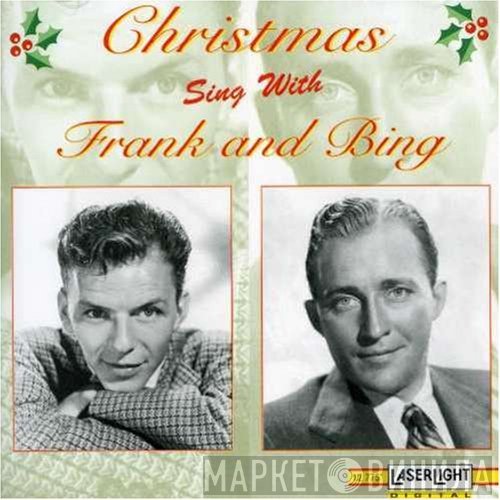 Frank Sinatra, Bing Crosby - Christmas Sing With Frank And Bing