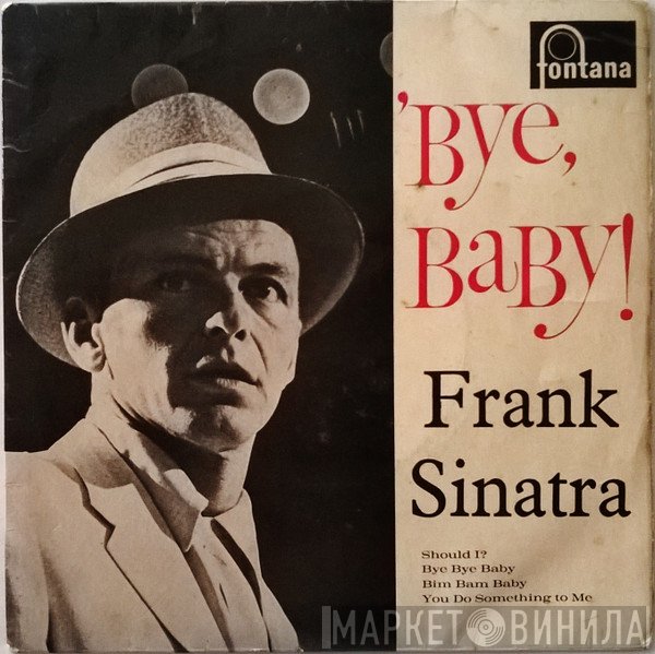 Frank Sinatra - Bye, Baby!