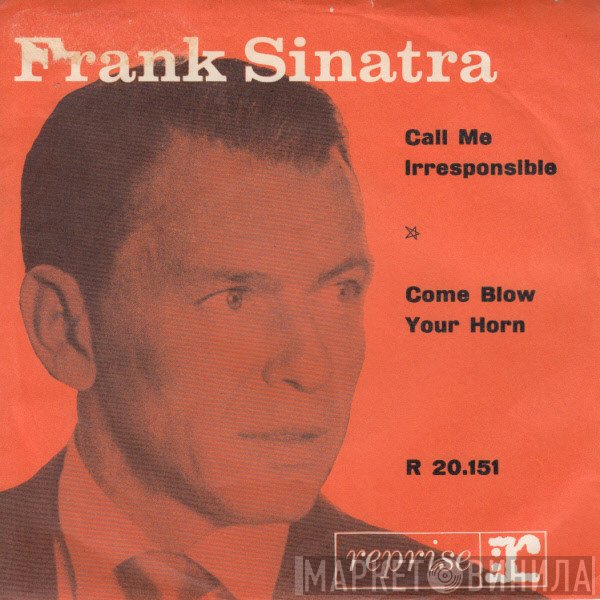 Frank Sinatra  - Call Me Irresponsible