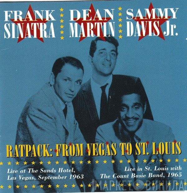 Frank Sinatra, Dean Martin, Sammy Davis Jr. - Ratpack: From Vegas To St. Louis