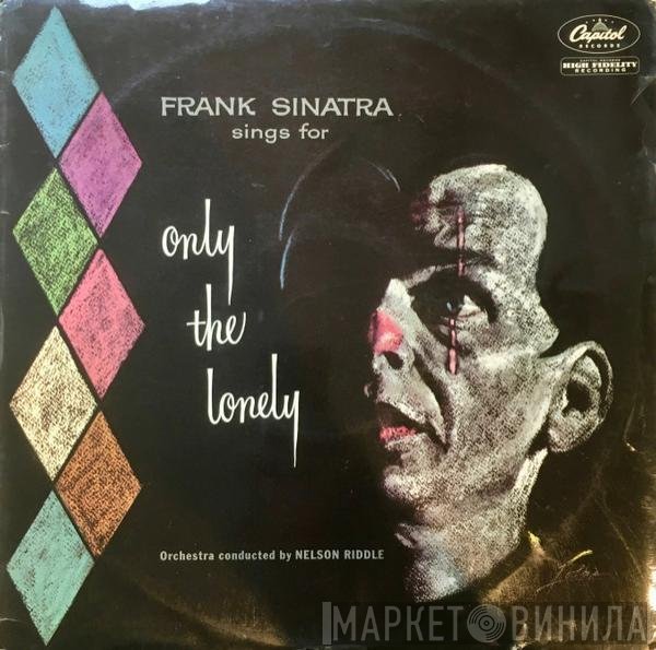 Frank Sinatra - Frank Sinatra Sings For Only The Lonely