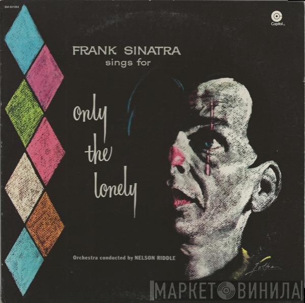 Frank Sinatra - Frank Sinatra Sings For Only The Lonely