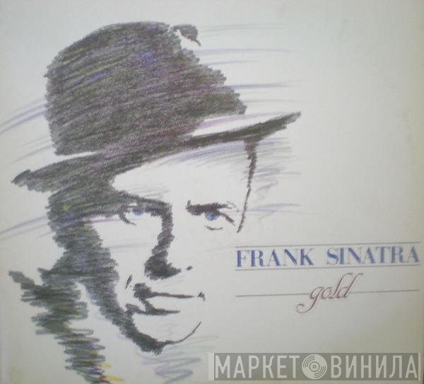 Frank Sinatra  - Gold