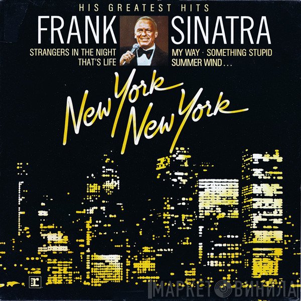 Frank Sinatra - His Greatest Hits (New York New York)
