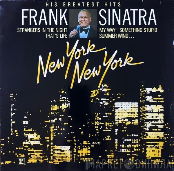 Frank Sinatra - His Greatest Hits (New York New York)