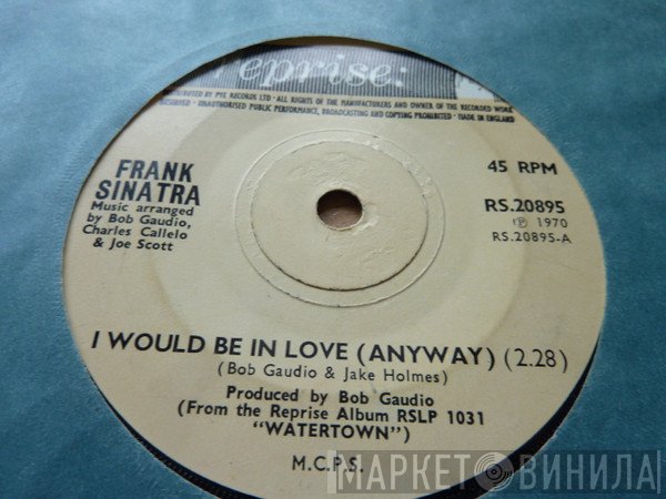 Frank Sinatra - I Would Be In Love (Anyway)