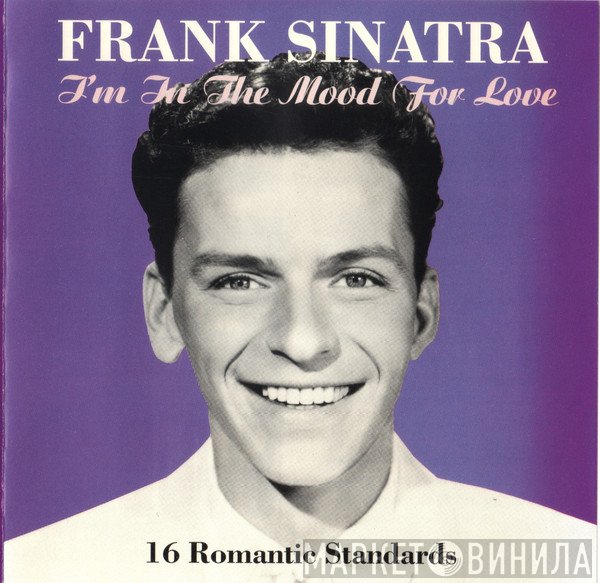Frank Sinatra - I'm In The Mood For Love