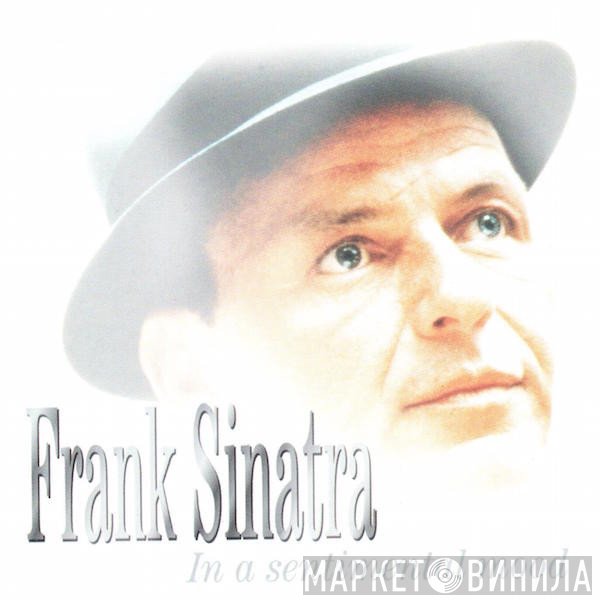 Frank Sinatra - In A Sentimental Mood