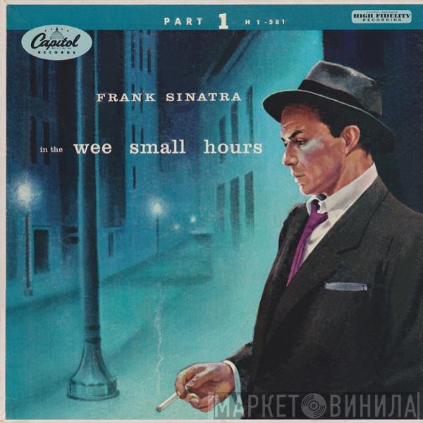 Frank Sinatra  - In The Wee Small Hours (Part 1)