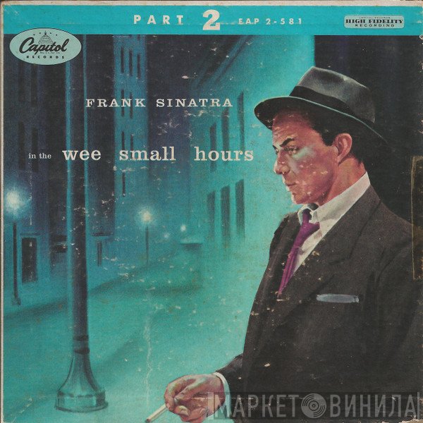 Frank Sinatra  - In The Wee Small Hours (Part 2)