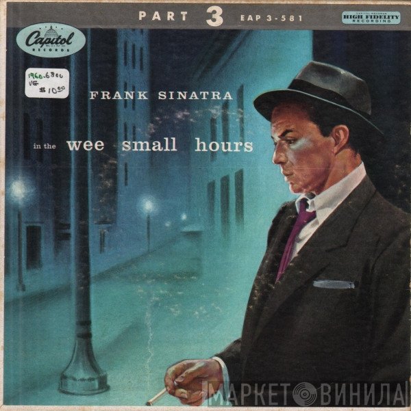 Frank Sinatra  - In The Wee Small Hours (Part 3)