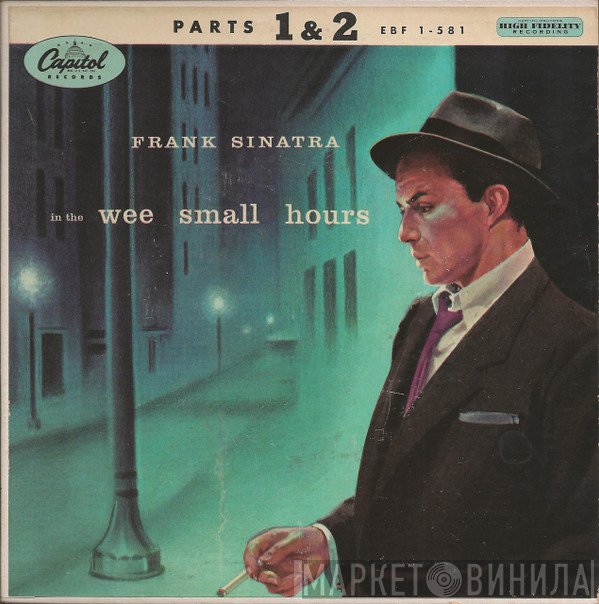Frank Sinatra  - In The Wee Small Hours (Parts 1 & 2)