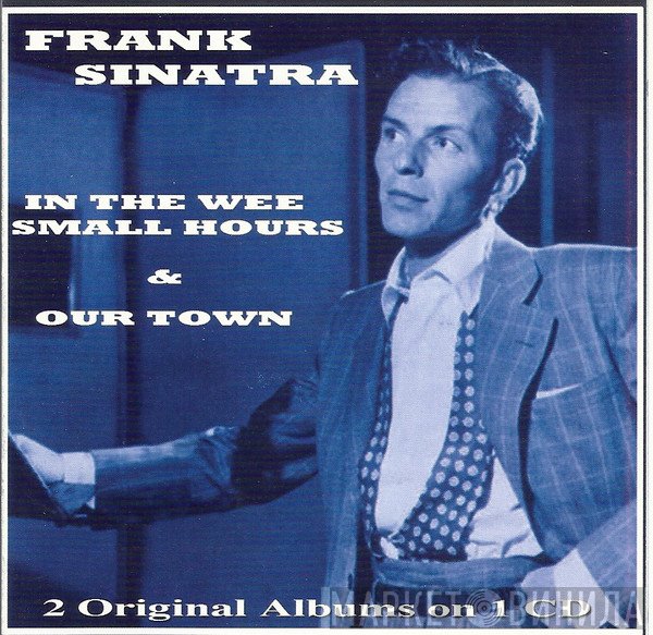 Frank Sinatra  - In The Wee Small Hours