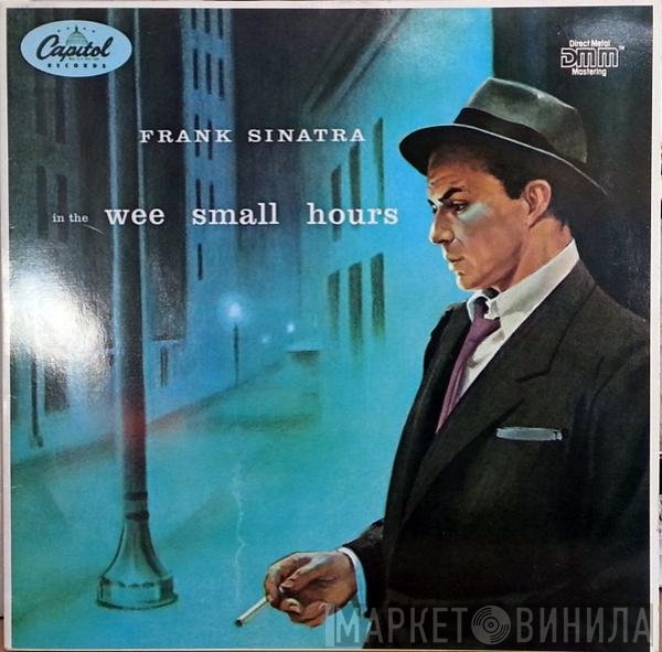 Frank Sinatra  - In The Wee Small Hours