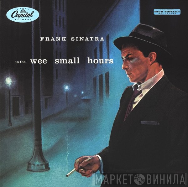 Frank Sinatra - In The Wee Small Hours