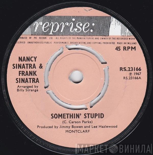 Frank Sinatra, Nancy Sinatra - Somethin' Stupid