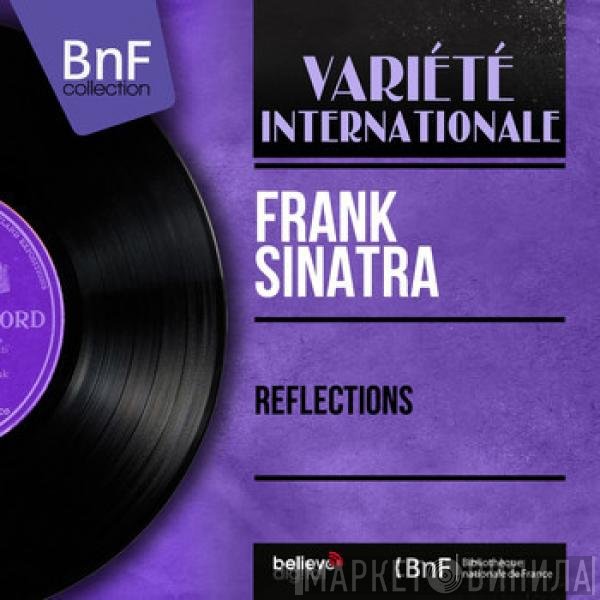 Frank Sinatra  - Reflections