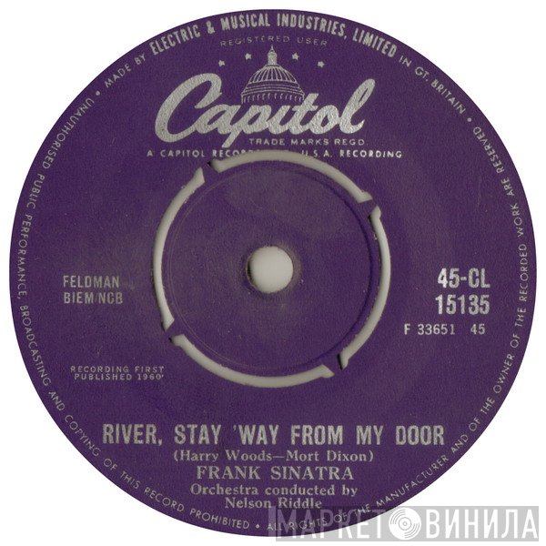 Frank Sinatra - River, Stay 'Way From My Door
