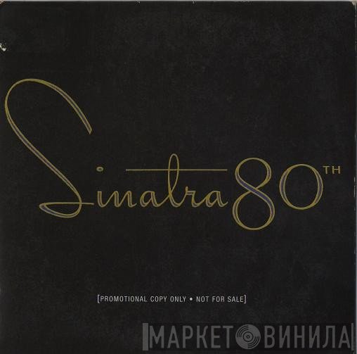 Frank Sinatra  - Sinatra 80th