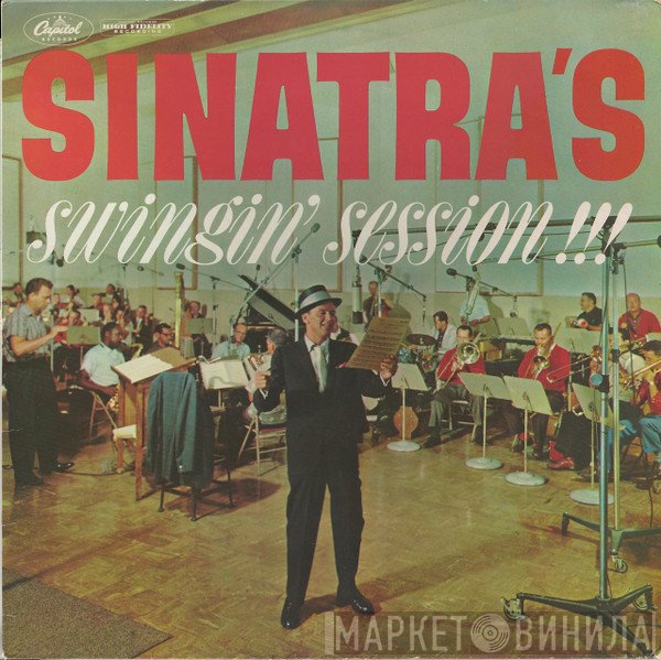 Frank Sinatra - Sinatra's Swingin' Session!