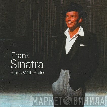 Frank Sinatra  - Sings With Style