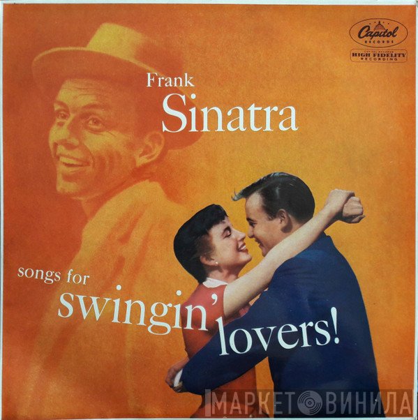 Frank Sinatra - Songs For Swingin' Lovers!