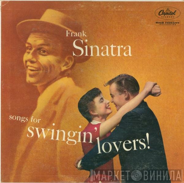Frank Sinatra  - Songs For Swingin' Lovers!