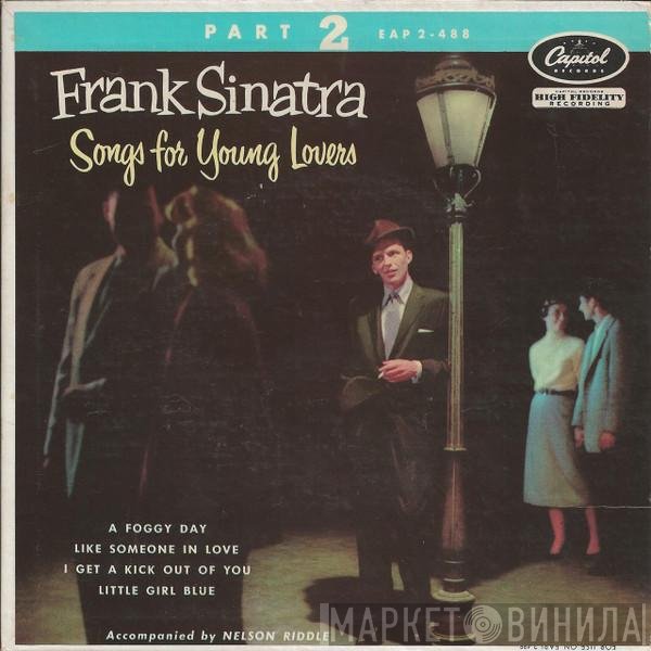 Frank Sinatra  - Songs For Young Lovers (Part 2)