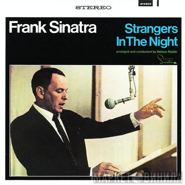 Frank Sinatra  - Strangers In The Night