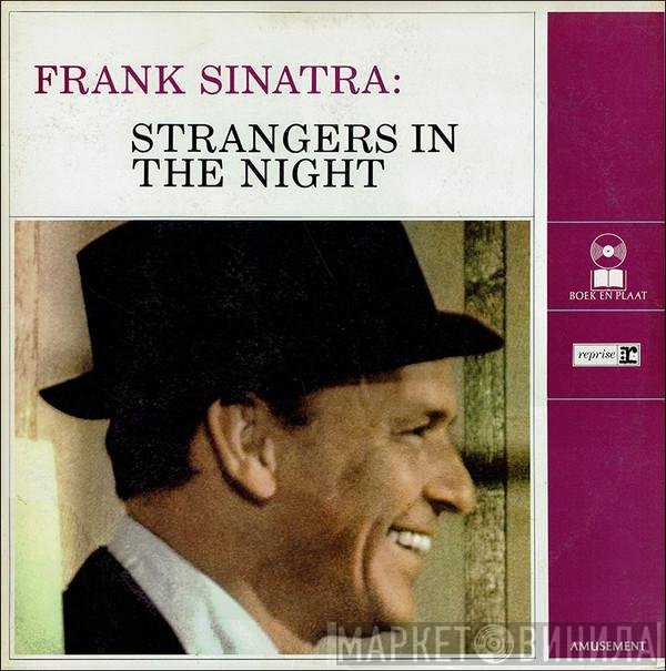 Frank Sinatra  - Strangers In The Night