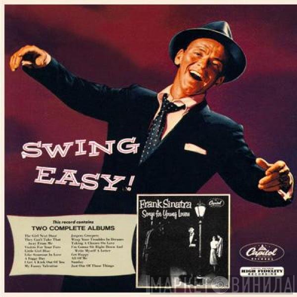 Frank Sinatra  - Swing Easy! And Songs For Young Lovers