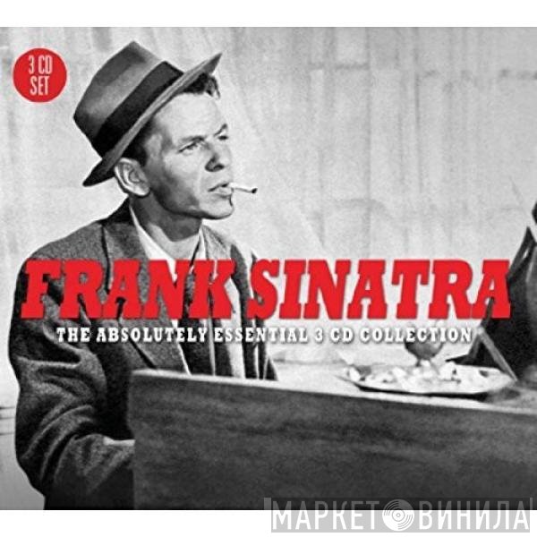 Frank Sinatra - The Absolutely Essential 3 CD Collection