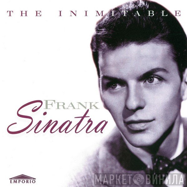 Frank Sinatra - The Inimitable Frank Sinatra
