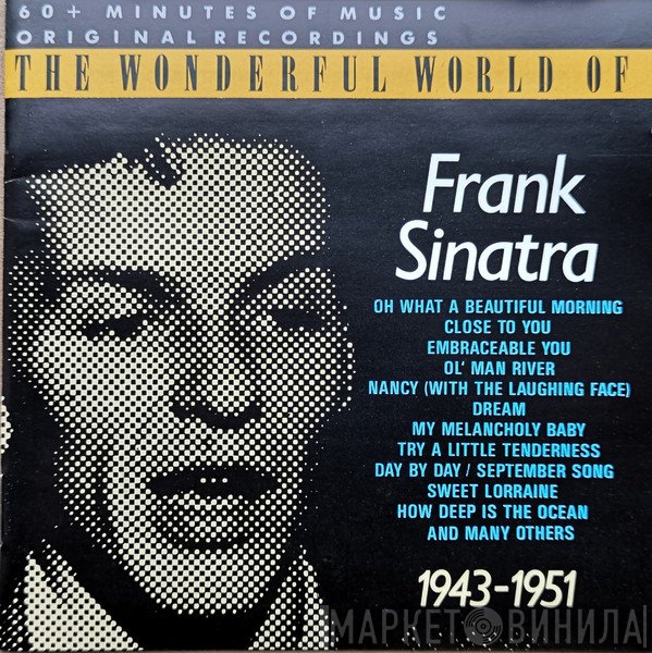 Frank Sinatra - The Wonderful World Of Frank Sinatra - 1943-1951