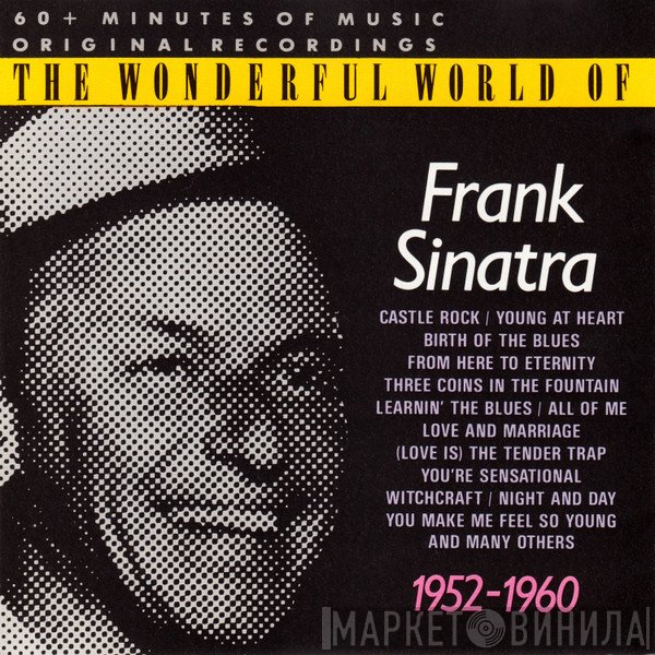 Frank Sinatra - The Wonderful World Of Frank Sinatra - 1952-1960