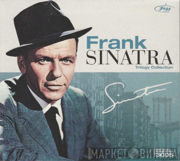 Frank Sinatra  - Trilogy Collection