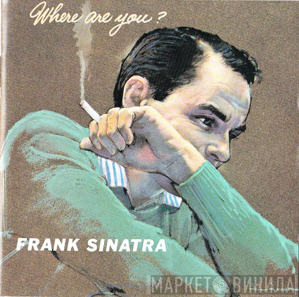Frank Sinatra - Where Are You?